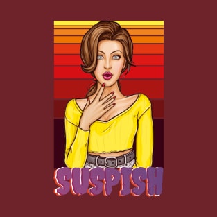 Surprised Sassy Woman-Retro Vintage Style Pop Art- Suspish T-Shirt