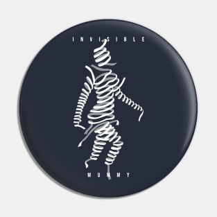 Invisible Mummy Pin