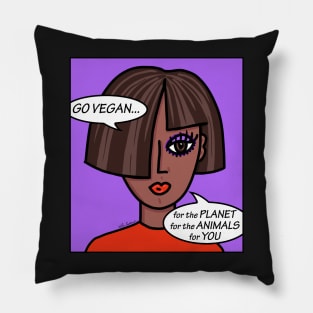 Go Vegan For The Planet For The Animals For You Pillow