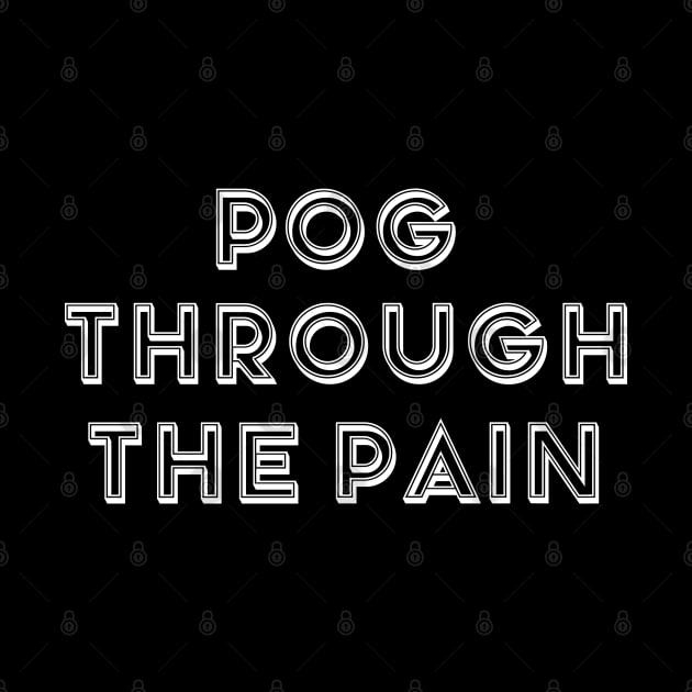 Pog Through The Pain by Color Fluffy