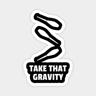 Take That Gravity - Juggling Magnet