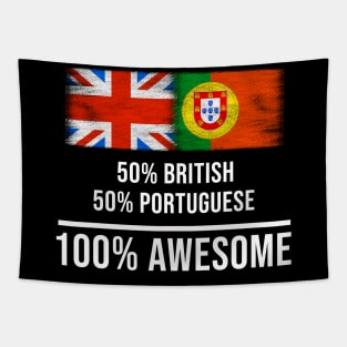 50% British 50% Portuguese 100% Awesome - Gift for Portuguese Heritage From Portugal Tapestry