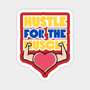 Hustle For The Muscle, heart Arms Magnet