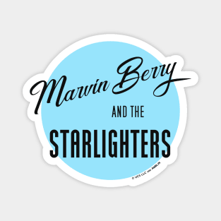 Marvin Berry & The Starlighters (Back to the Future) Magnet