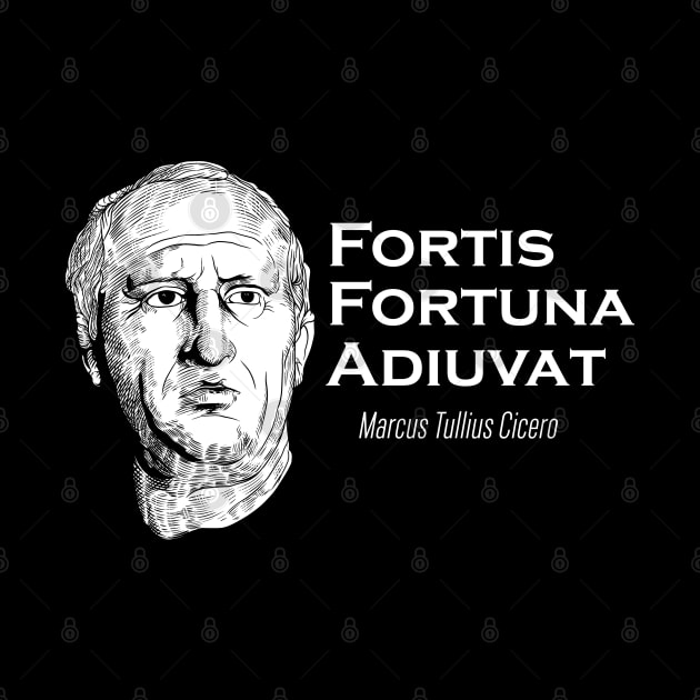 Marcus Tullius Cicero - Fortis Fortuna Adiuvat by Modern Medieval Design