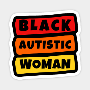 Autistic Black Woman Awareness Heart Colorful Shirt Pride Autistic Adhd Aspergers Down Syndrome Cute Funny Inspirational Gift Idea Magnet