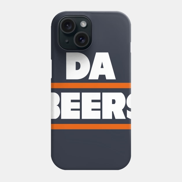 DA BEERS, Chicago Bears themed Phone Case by FanSwagUnltd