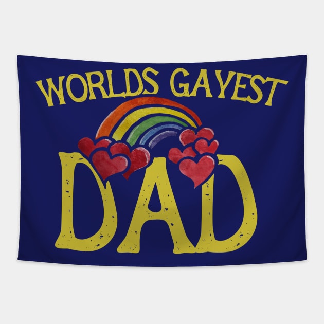 World's gayest Dad Tapestry by bubbsnugg