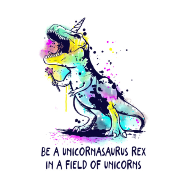 be a unicornasaurus rex