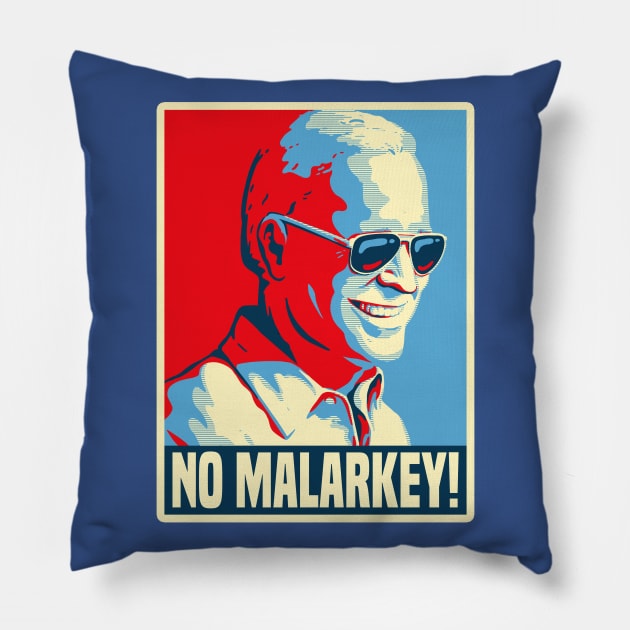 NO MALARKEY! Pillow by blairjcampbell