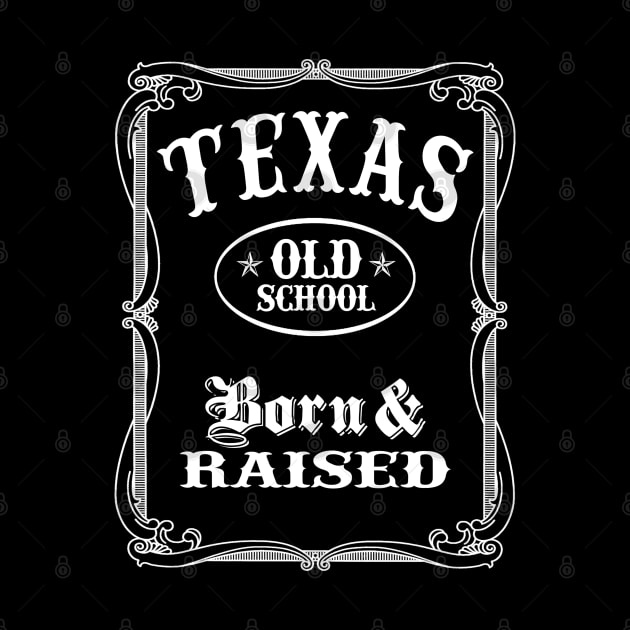 Texas - Born and Raised by robotface