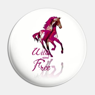 Wild and Free Horse Design Pin