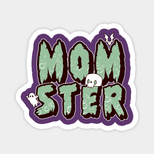 Momster - Funny Halloween Mother Gift Magnet