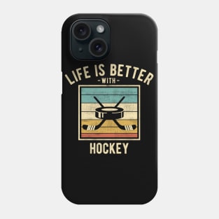 Hockey Sayings -  Retro Funny Hockey Lovers Gift Phone Case