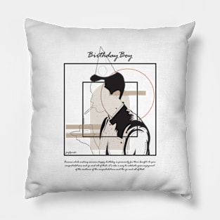 Birthday boy version 9 Pillow