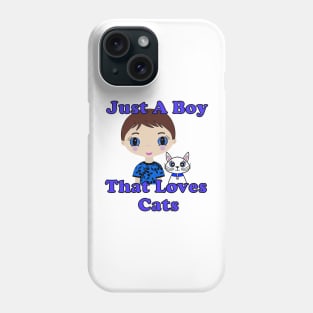 Just A Boy Who Loves Cats Phone Case