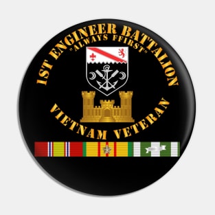 1st Engineer Battalion - Always First - Vietnam Vet w Branch w VN SVC Pin