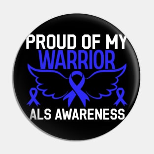 Als Awareness Proud of My Warrior Pin