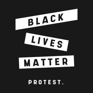 Simple Black Lives Matter in Black and White Letters - Protest Gifts T-Shirt