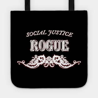 Social Justice Rogue Tote