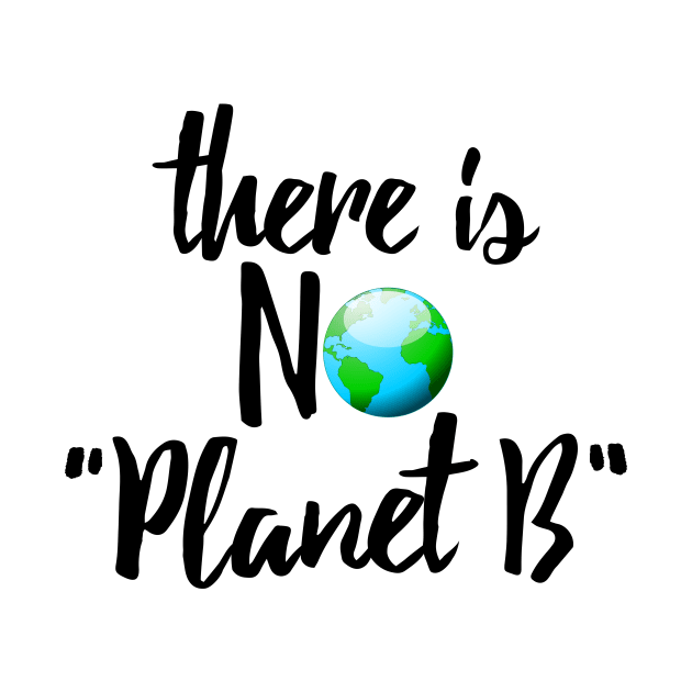 No Planet B by bluehair
