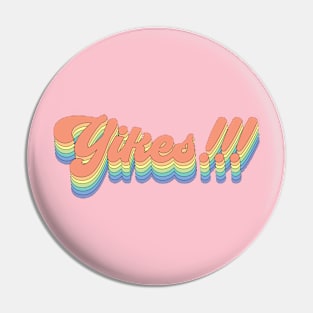 Yikes Pastel Rainbow Pin