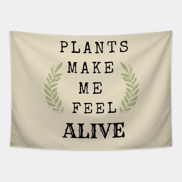 Plants Make Me Feel Alive (In Color Mint Green) Tapestry by thcreations1