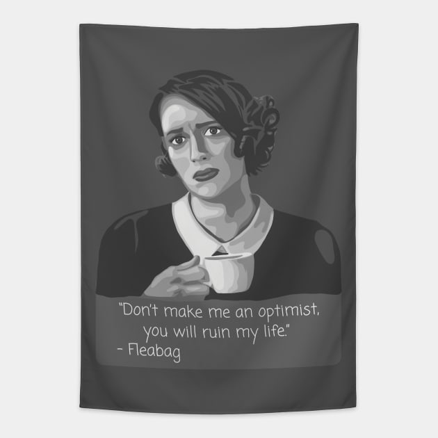 Fleabag Portrait and Quote Tapestry by Slightly Unhinged