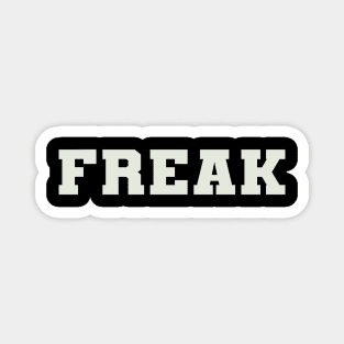 Freak Word Magnet