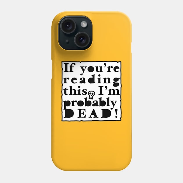 If You Are Reading This Phone Case by rocksandcolors