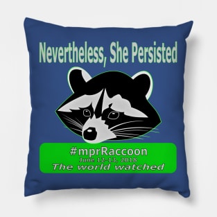 #mprRaccoon She Persisted Pillow