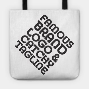 famous brand, logo and catchy tagline - Consumerism Tote