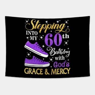 Stepping Into My 60th Birthday With God's Grace & Mercy Bday Tapestry