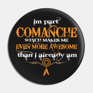 Part Comanche Pin