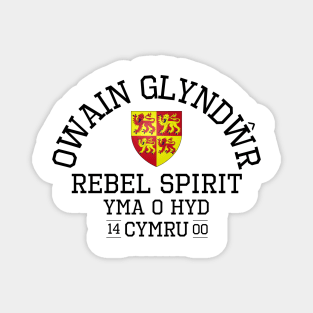 Owain Glyndwr, Rebel Spirit, Yma O Hyd, Cymru Magnet