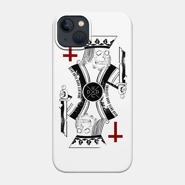 Your King Is Dead - King - Phone Case