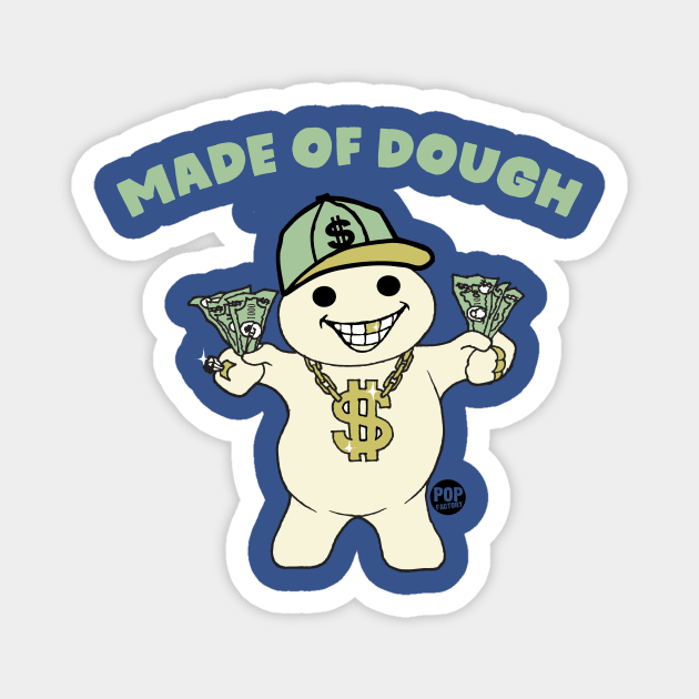 DOUGH Magnet by toddgoldmanart