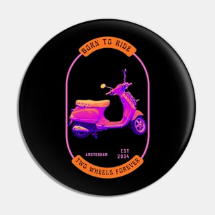 Born to ride Pin