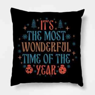 its the most wonderful time of the year Pillow