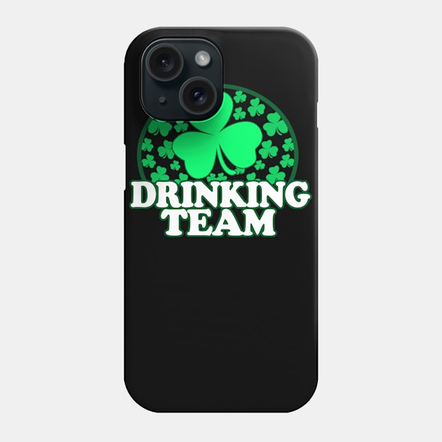 St Patricks Day Drinking Team - Irish Pride, Irish Drinking Squad, St Patricks Day 2018, St Pattys Day, St Patricks Day Shirts Phone Case by BlueTshirtCo