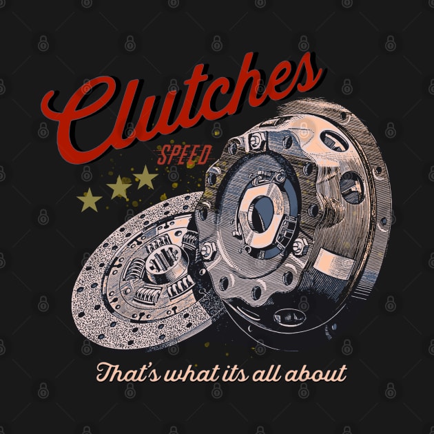 Clutches, thats what its all about by Midcenturydave