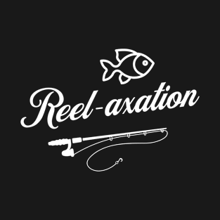 Reel-axation T-Shirt