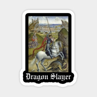 Dragon Slayer Magnet