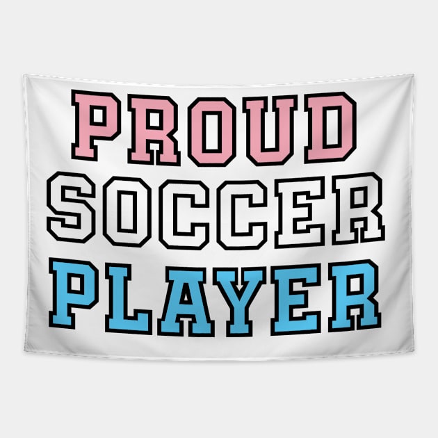 Proud Soccer Player - Transgender Pride Tapestry by QCult