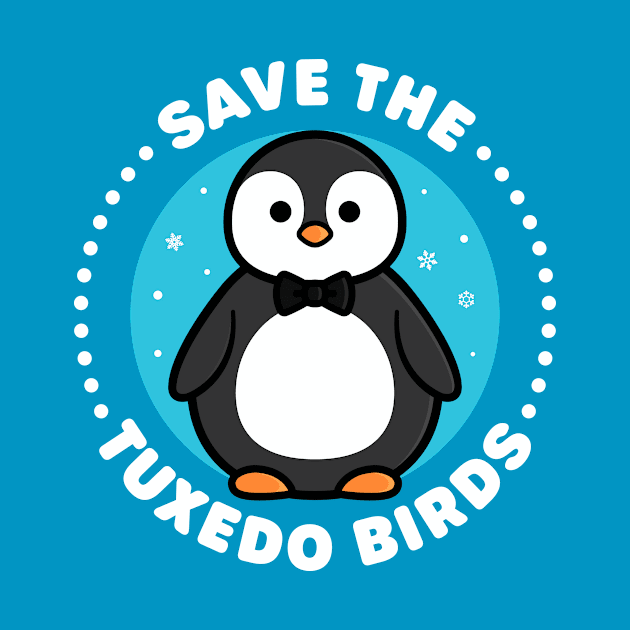 Save the Tuxedo Birds - Cute Penguin by Gudland