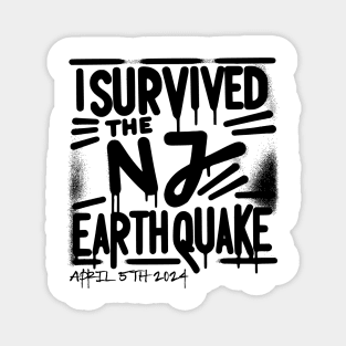 I Survived the NJ Earthquake New Jersey 4.8 magnitude Magnet