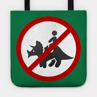 No dino rides! Tote