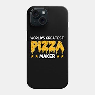 World's Greatest Pizza Maker Phone Case