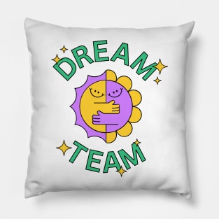 DREAM TEAM Pillow