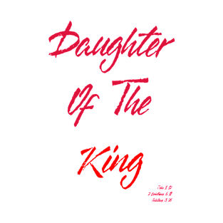 Daughter Of The King T-Shirt